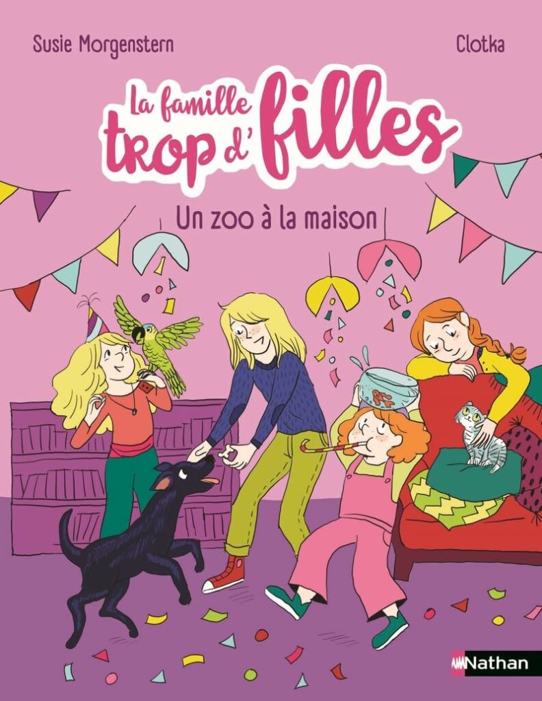 couverture du livre la famille trop d'fille, un zoo à la maison